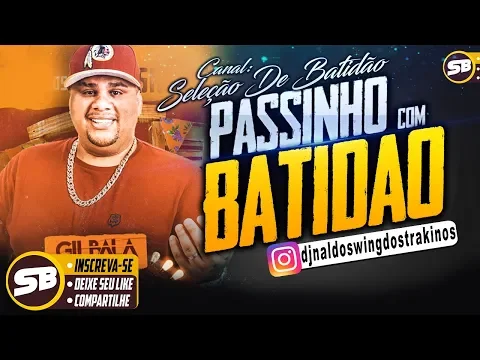 Download MP3 GIL BALA - PASSINHO COM BATIDÃO ( MÚSICA NOVA )