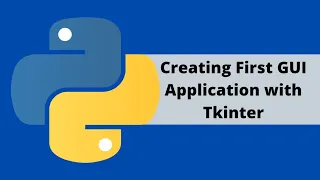 Tkinter Python GUI Tutorial For Beginners - Creating First GUI Application with Tkinter