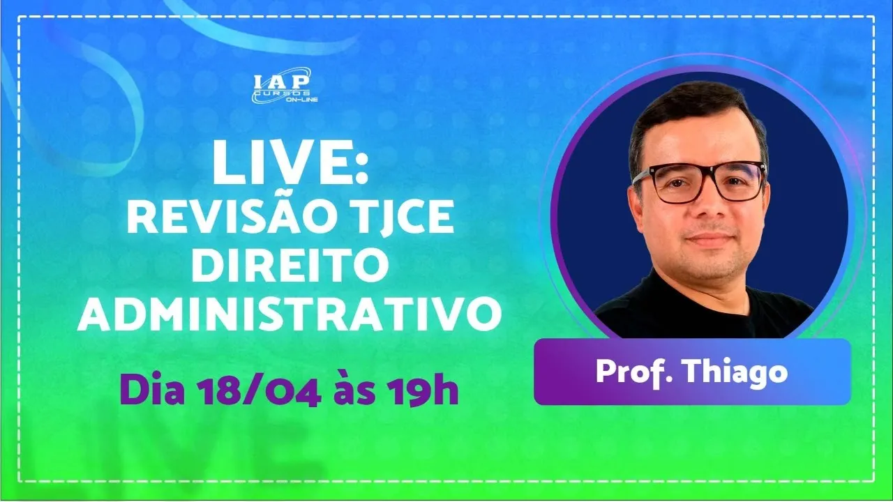 LIVE: REVISÃO DE DIREITO ADMINISTRATIVO - TJCE