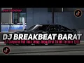 Lagu DJ BREAKBEAT NONSTOP NEW VERSION 2025 AUTO GELENG GELENG JEDAG JEDUG VIRAL TIKTOK 🎵