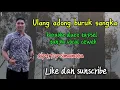 Download Lagu Ulang Adong Buruk Sangka Karaoke duet tapsel No vocal wanita