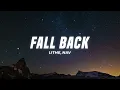 Lithe - Fall Back (Lyrics) ft. NAV