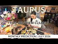 Taurus You See Them Clearly Monthly Prediction July 2026