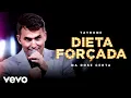 Download Lagu Tayrone - Dieta Forçada (Ao Vivo Em Goiânia/2021)
