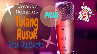 Download Karaoke Tulang Rusuk Rita Sugiarto Nada Pria (Karaoke Dangdut Lirik Tanpa Vocal) MP3