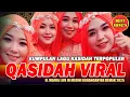 Download Lagu 8 LAGU PILIHAN QASIDAH VIRAL 2025 - KUMPULAN KASIDAH SHOLAWAT - ELWAFDA LIVE IN NGALURAN GAJAH DEMAK