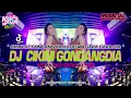 Lagu DJ CIKINI KE GONDANGDIA REMIX FULL BASS VIRAL TIKTOK TERBARU 2023 | DJ VIRAL YANG KALIAN CARI