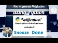 06 How to generate Windows Notification using Python in 2 Lines By Arihant Jain Study Material