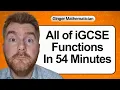 Everything you need to know about IGCSE Functions in 54 minutes