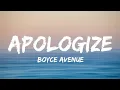 Boyce Avenue - Apologize(Lyrics)