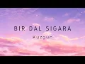 Download Lagu Bird Dal Sigara - Kuzgun \