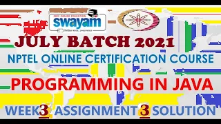 Java in programming-Nptel week 3 assignment 3 nptel NPTEL JAVA SOLUTION July 2021