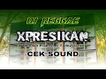 Download Lagu DJ REGGAE XPRESIKAN - CEK SOUND