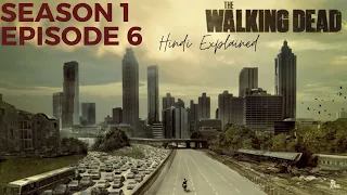 the walking dead zombies season 1 episode 6 hindi explained