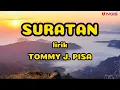 Download Lagu TOMMY J. PISA - SURATAN lirik ( Lirik Lagu ) MUSIK MALAYSIA LIRIK
