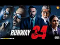Download Lagu Runway 34 | Ajay Devgn, Amitabh Bachchan | Bollywood Full Movie with Eng Subtitles | Thrilling Drama