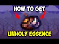 How to get UNHOLY ESSENCE in the Calamity Mod for Terraria