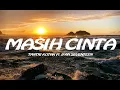 MASIH CINTA  -  TANTRI KOTAK Ft.  IFAN SEVENTEEN (Lirik Lagu)