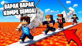 AKU DAN 4 FATHER BERMAIN MINECRAFT TAPI KOMPE SAMBE RIBUT KOCAK !