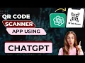How to Build a QR Code Scanner App Using ChatGPT in Android Studio