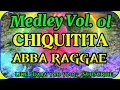 Download Lagu CHIQUITITA MEDLEY RAGGAE #abbaraggae  #nocopyrightmusic @DaraYao360