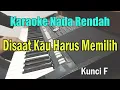 Download Lagu DISAAT KAU HARUS MEMILIH ll KARAOKE ll PANCE ll KUNCI F=DO