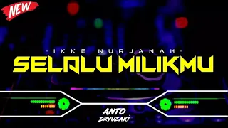 dj selalu milikmu ikke nurjanah viral tiktok funkot version