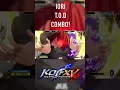 KOF XV 🔥 IORI AMAZING COMBO! (T.O.D)