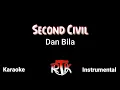 Download Lagu Second Civil - Dan Bila (Karaoke Lyrics) (Instrumental)