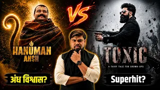 Hanuman Ansh vs Toxic | Movie Review | Analysis by Arvind Sir Naiya Paar