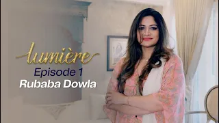 light episode 1 rubaba dowla