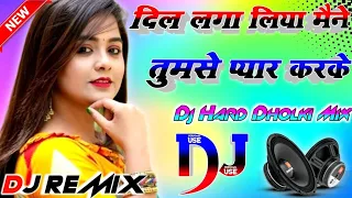 dil laga liya maine tumse pyar karke dj remix old hindi love song hard dholki mix by dj banti raj