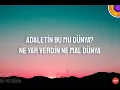 Koray Avcı - Adaletin Bu Mu Dünya ( Lyrics )