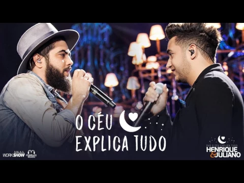 Download MP3 DVD HENRIQUE E JULIANO- O CÉU EXPLICA TUDO