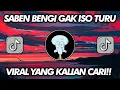 DJ SABEN BENGI GAK ISO TURU - JARENE KANCAKU AWAKMU AREK PALING AYU VIRAL TIKTOK TERBARU 2022