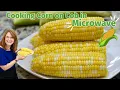 Cooking Corn on the Cob in the Microwave How long to cook 1 to 4 ears