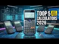 Don t Buy the Wrong Calculator Top 5 Picks for 2026