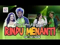 Download Lagu Ajeng Febria feat Kang Ojol - Rindu Menanti  [Official Live Music]