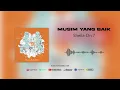 Download Lagu Sheila On 7 - Musim Yang Baik Official Audio)