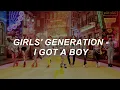 Lagu Girls' Generation (소녀시대) - 'I GOT A BOY' Easy Lyrics