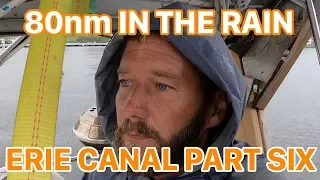 80 miles in the Rain! Episode 78 – Lady K Sailing