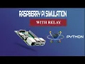 Raspberry pi simulation with relay in proteus using python