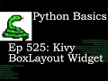 Python Basics Kivy BoxLayout Widget