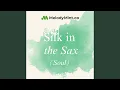 Download Lagu Silk in the Sax