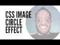 CSS Image Circle Effect
