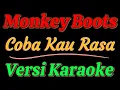 Download Lagu Monkey Boots - Coba Kau Rasa