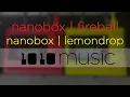 Download Lagu Introducing nanobox by 1010music. nanobox | fireball and nanobox | lemondrop