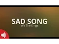 Lagu We The Kings - Sad Song [LYRICS]