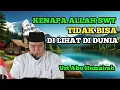 Lagu Kenapa ALLAH SWT Tidak Bisa Dilihat Didunia #ustadzabuhumairoh