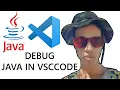DEBUG JAVA AND VSCODE